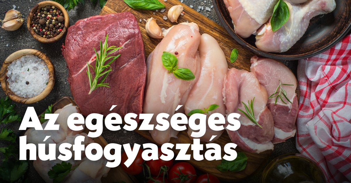 Az egészséges húsfogyasztás: hogyan válasszunk minőségi húst a kiegyensúlyozott étrendhez?