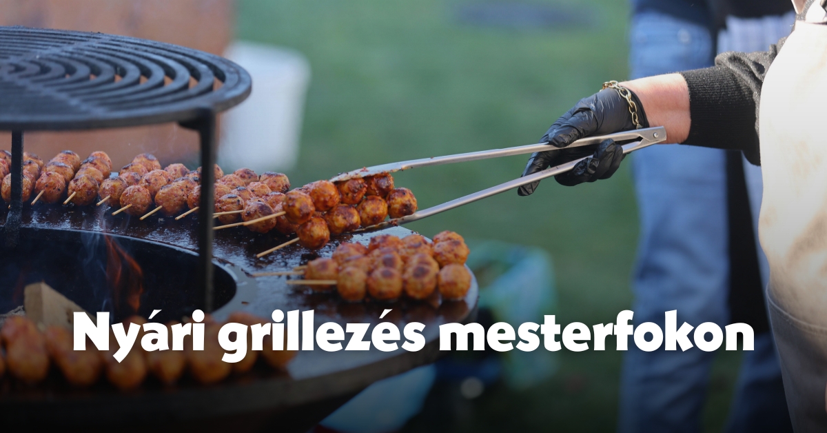 Nyári grillezés mesterfokon – milyen húst válassz a tökéletes végeredményhez?
